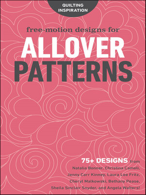 cover image of Free-Motion Designs for Allover Patterns